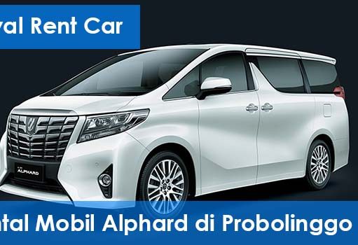 Rental Mobil Alphard di Probolinggo