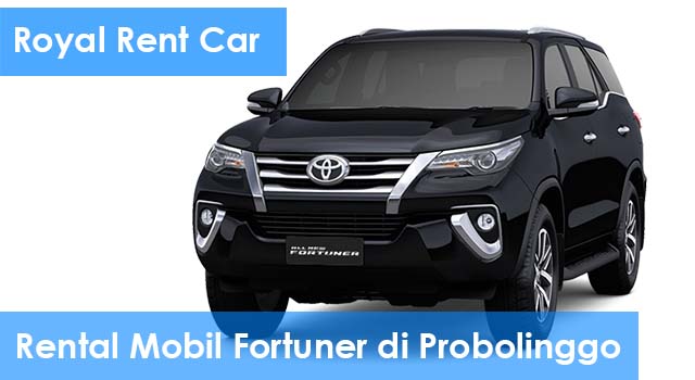 Rental Mobil Toyota Fortuner di Probolinggo