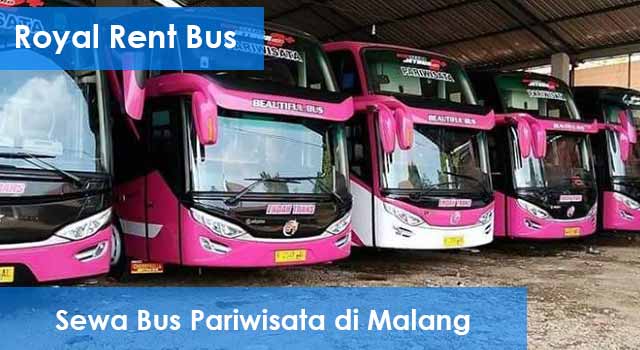 Daftar Harga Sewa Bus Pariwisata di Malang Terbaru Murah